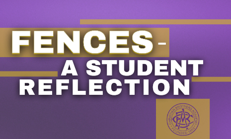#LasallianLife : Fences - A Student Reflection