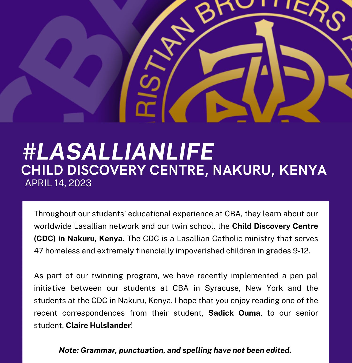 Christian Brothers Academy in Syracuse, NY,  implemented a pen pal initiative with students from their sister school in Nakuru, Kenya.