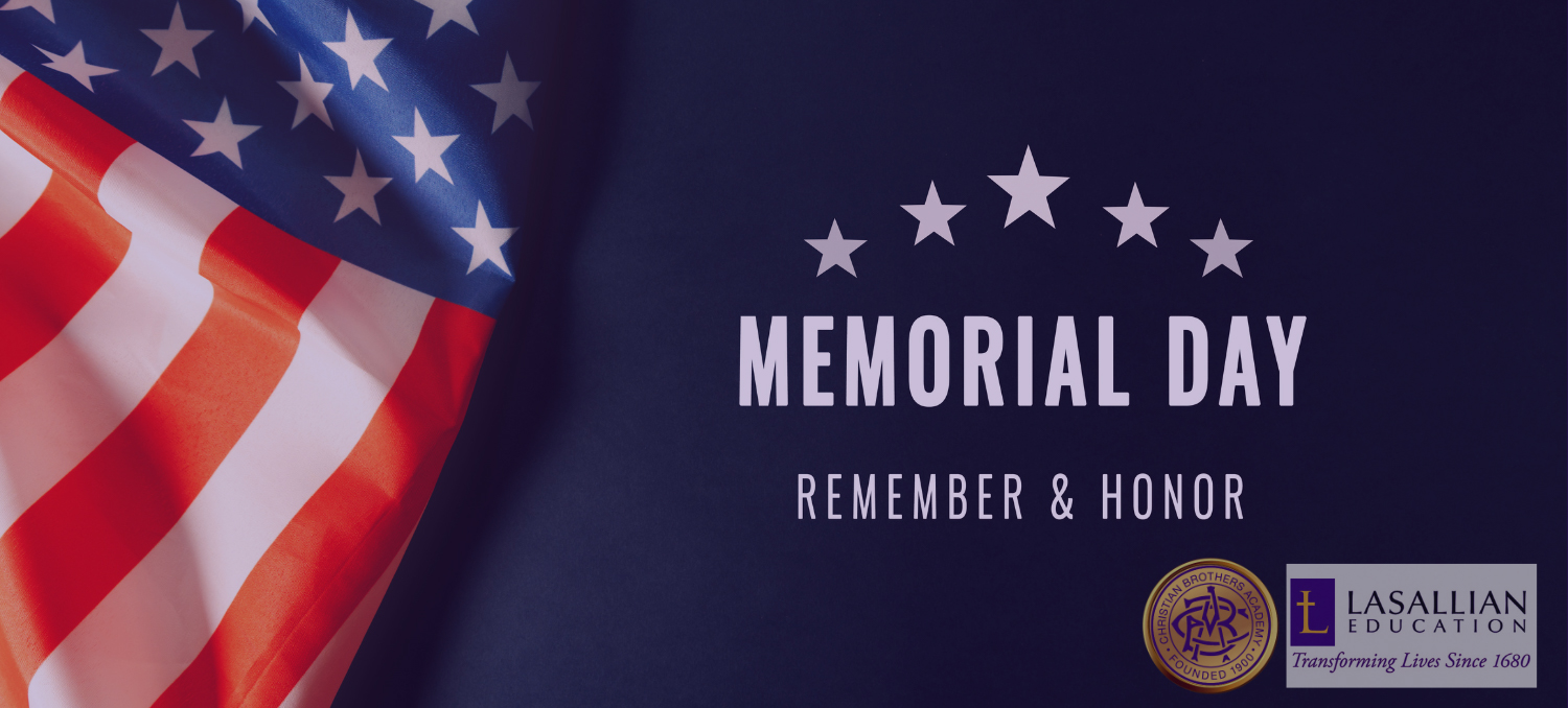 #LasallianLife : A Prayer for Memorial Day Weekend 2023