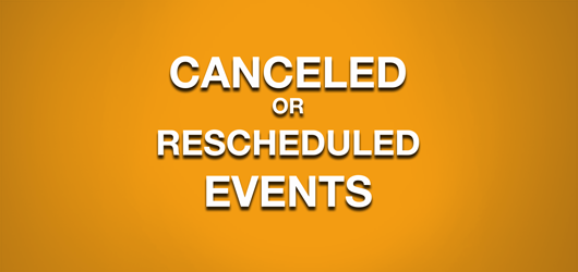 cancelled or rescheduled events