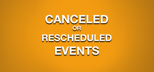 cancelled or rescheduled events 